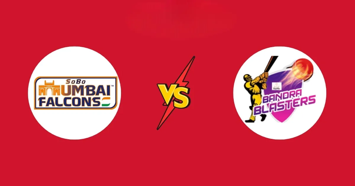 SOBO Mumbai Falcons vs Namo Bandra Blasters